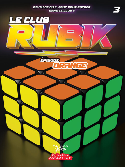Title details for Le club RUBIK #3 by Marie-Soleil Hébert - Available